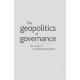Geopolitics of Governance: The Impact of Contrasting Philosophies