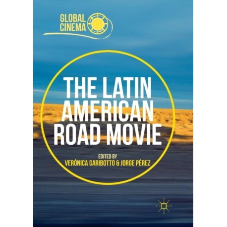 The Latin American Road Movie