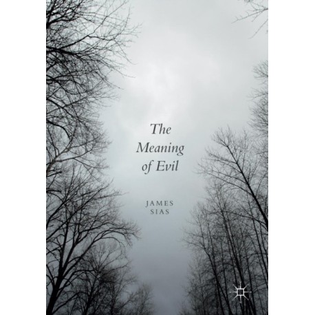 The Meaning of Evil