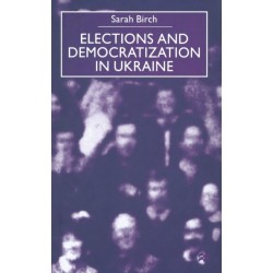 Elections and Democratization in Ukraine