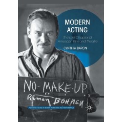 Modern Acting: The Lost Chapter of American Film and Theatre