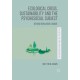 Ecological Crisis, Sustainability and the Psychosocial Subject: Beyond Behaviour Change