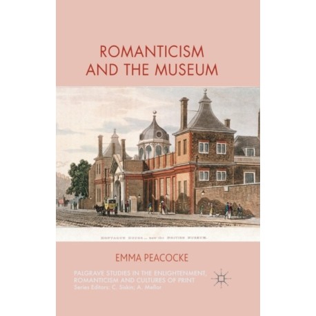 Romanticism and the Museum