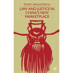 Law and Justice in China's New Marketplace