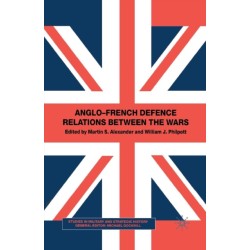 Anglo-French Defence Relations Between the Wars