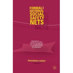 Formal and Informal Social Safety Nets: Growth and Development in the Modern Economy