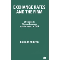 Exchange Rates and the Firm: Strategies to Manage Exposure and the Impact of EMU