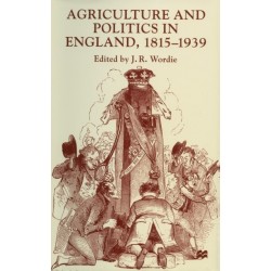 Agriculture and Politics in England, 1815-1939