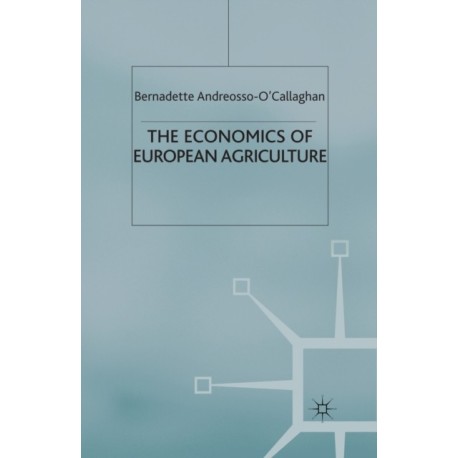 The Economics of European Agriculture