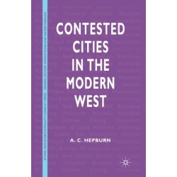 Contested Cities in the Modern West