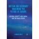 Britain and Germany Imagining the Future of Europe: National Identity, Mass Media and the Public Sphere