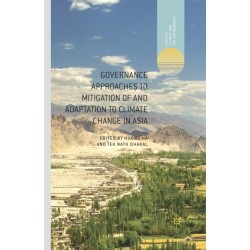 Governance Approaches to Mitigation of and Adaptation to Climate Change in Asia