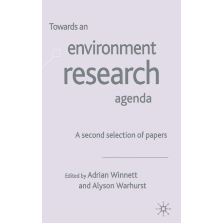Towards an Environment Research Agenda: A Second Selection of Papers