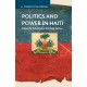 Politics and Power in Haiti