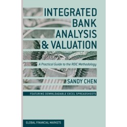 Integrated Bank Analysis and Valuation: A Practical Guide to the ROIC Methodology
