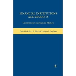 Financial Institutions and Markets: Current Issues in Financial Markets