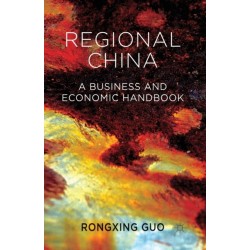 Regional China: A Business and Economic Handbook