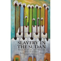 Slavery in the Sudan: History, Documents, and Commentary