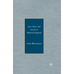 Jury, State, and Society in Medieval England