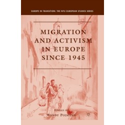 Migration and Activism in Europe since 1945