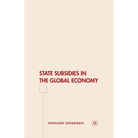 State Subsidies in the Global Economy