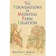 The Foundations of Medieval Papal Legation