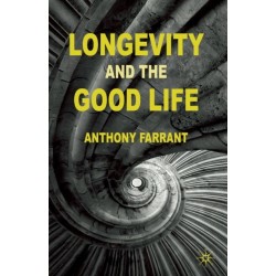Longevity and the Good Life