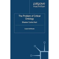 The Problem of Critical Ontology: Bhaskar Contra Kant