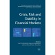 Crisis, Risk and Stability in Financial Markets