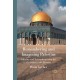 Remembering and Imagining Palestine: Identity and Nationalism from the Crusades to the Present