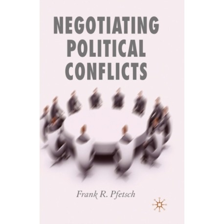 Negotiating Political Conflicts