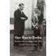 Our Man in Berlin: The Diary of Sir Eric Phipps, 1933-1937