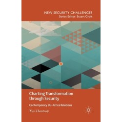 Charting Transformation through Security: Contemporary EU-Africa Relations