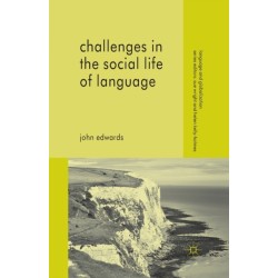 Challenges in the Social Life of Language