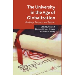The University in the Age of Globalization: Rankings, Resources and Reforms