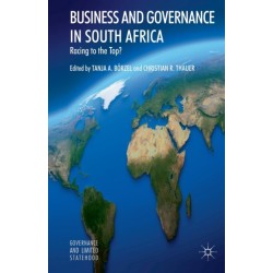 Business and Governance in South Africa: Racing to the Top?