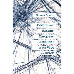 Central and Eastern European Attitudes in the Face of Union