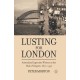Lusting for London: Australian Expatriate Writers at the Hub of Empire, 1870-1950