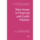 New Issues in Financial and Credit Markets