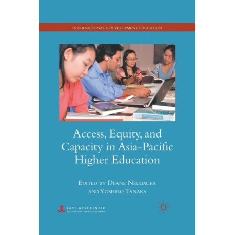 Access, Equity, and Capacity in Asia-Pacific Higher Education