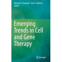 Emerging Trends in Cell and Gene Therapy