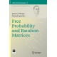 Free Probability and Random Matrices