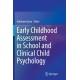 Early Childhood Assessment in School and Clinical Child Psychology