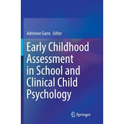 Early Childhood Assessment in School and Clinical Child Psychology