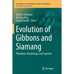 Evolution of Gibbons and Siamang: Phylogeny, Morphology, and Cognition