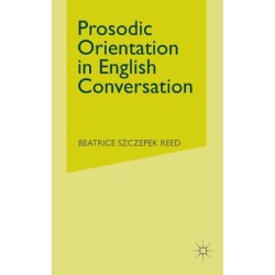 Prosodic Orientation in English Conversation