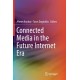 Connected Media in the Future Internet Era