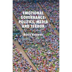Emotional Governance: Politics, Media and Terror