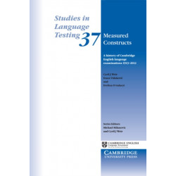 Measured Constructs: A History of Cambridge English Examinations, 1913–2012