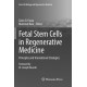 Fetal Stem Cells in Regenerative Medicine: Principles and Translational Strategies